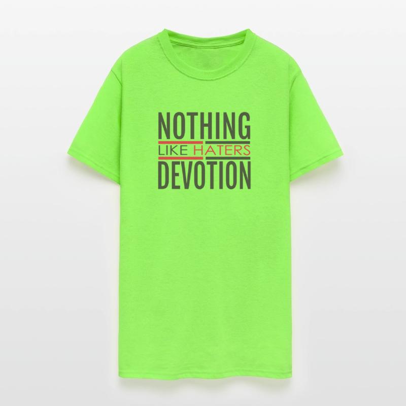 NOTHING LIKE HATERS DEVOTION
