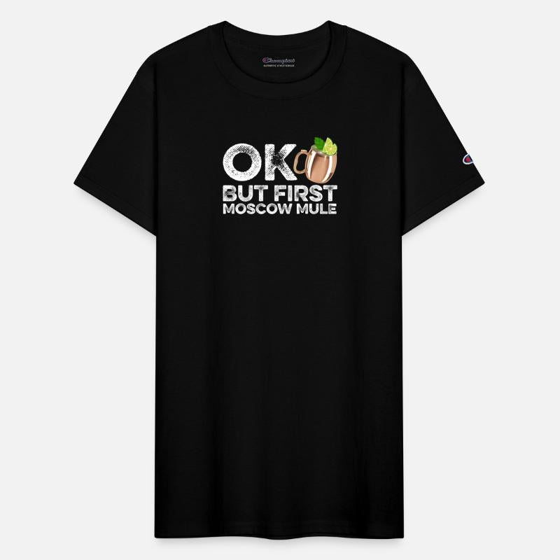 OK But First Moscow Mule Lover T-Shirt Funny Wine