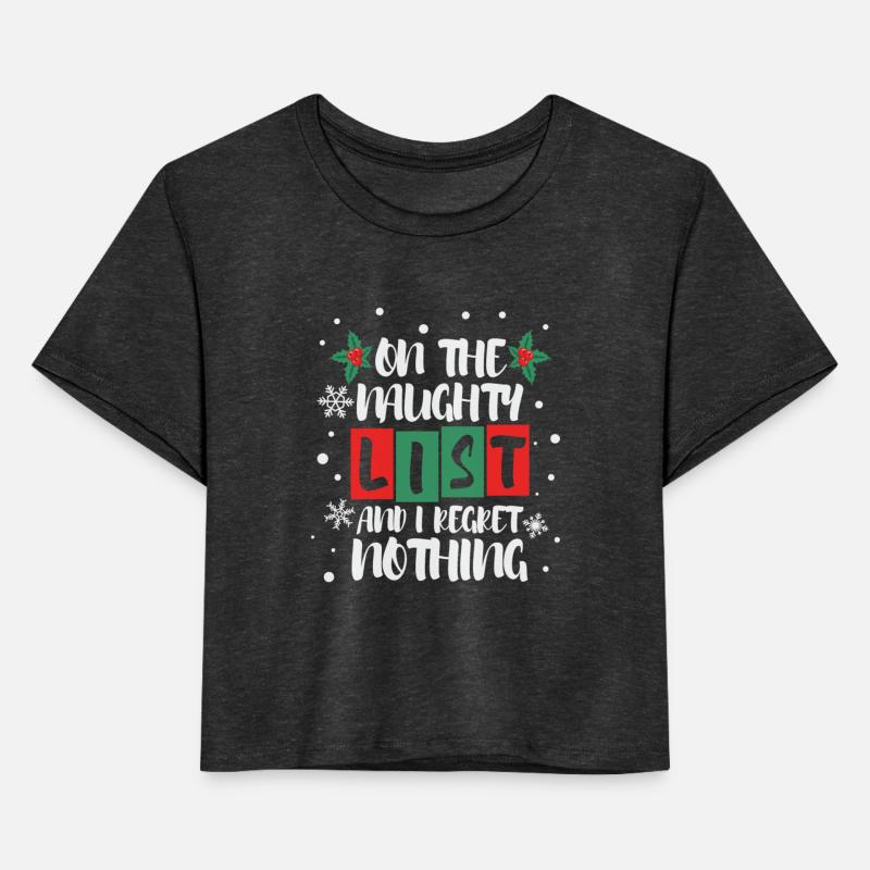 On The Naughty List And I Regret Nothing