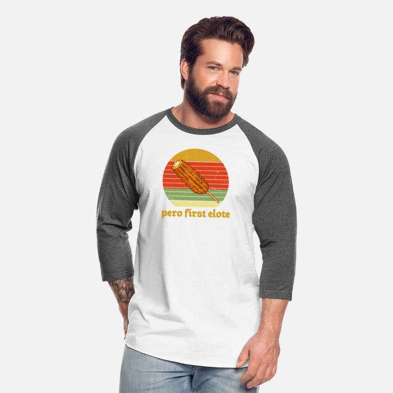 Pero First Elote Apparel