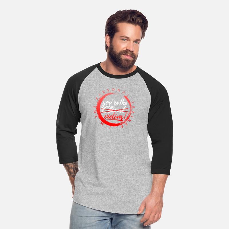 Personal Trainer Shirt, You're The Victim Funny
