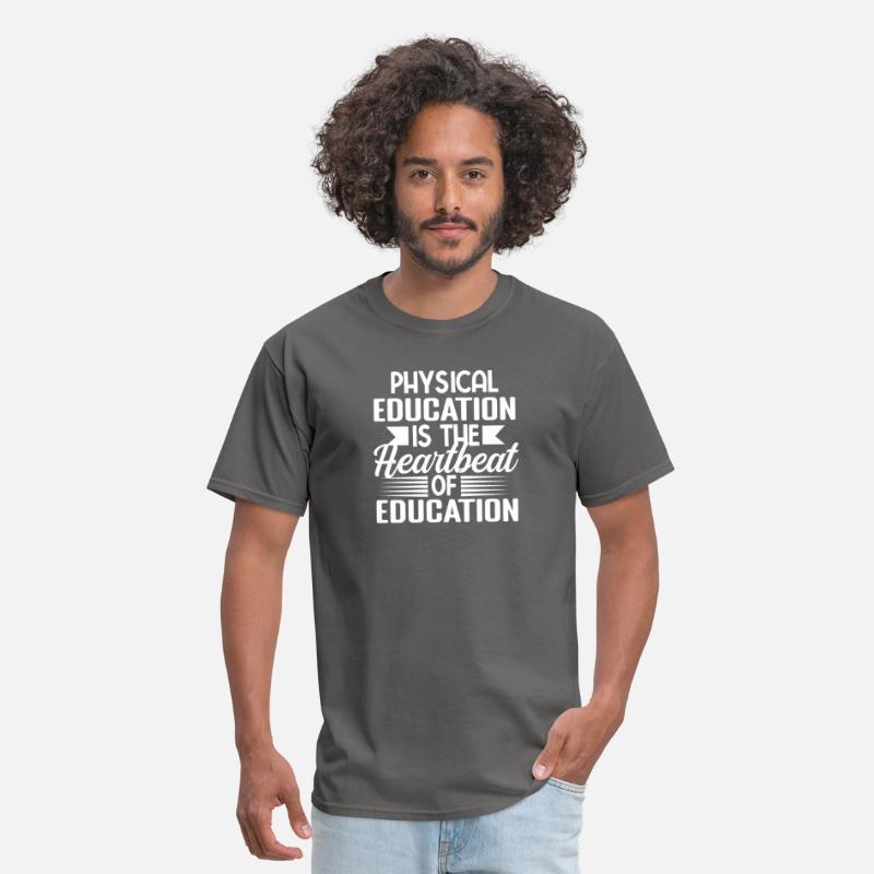 Physical Education Is Heartbeat Of Education tee