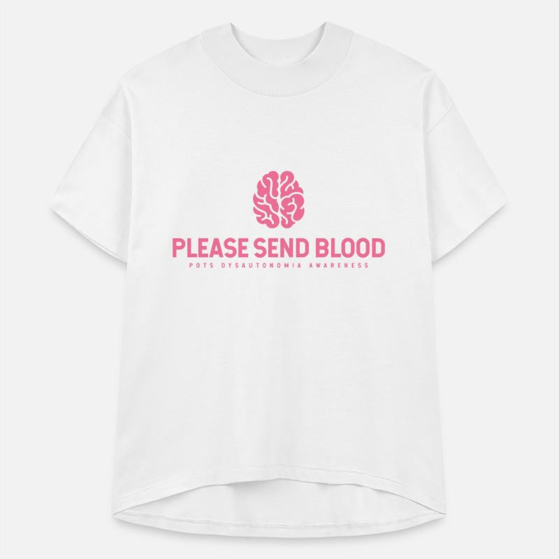 Please Send Blood POTS Dysautonomia Awareness