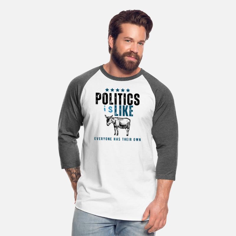 Politics is like an Ass