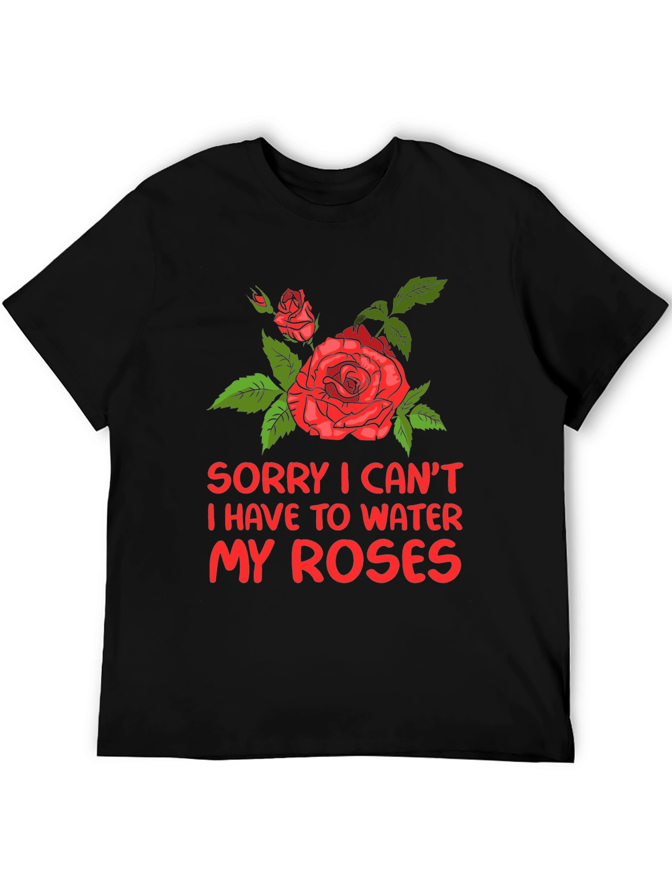 Water My Roses Graphic Tee - Floral Design