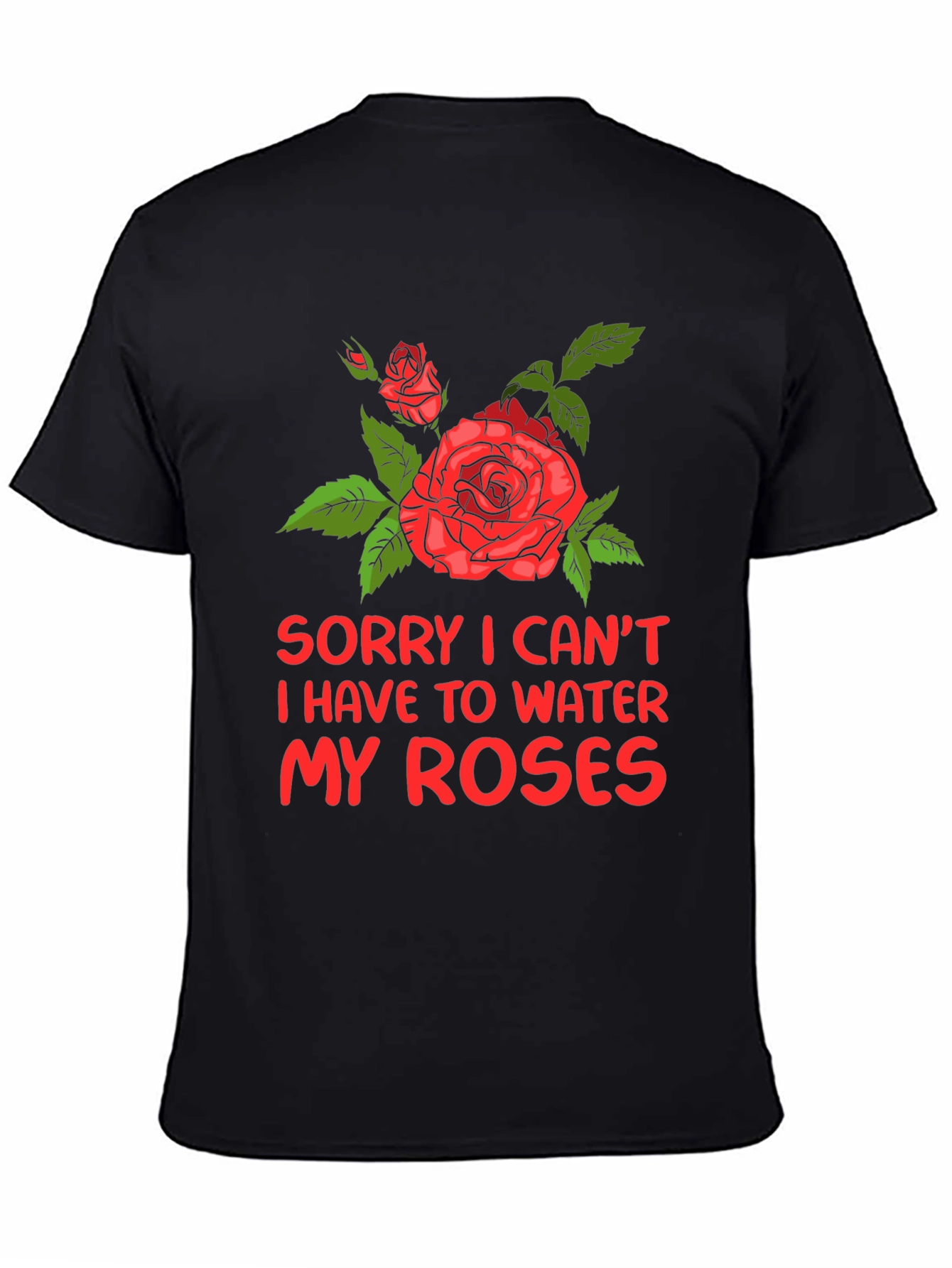 Water My Roses Graphic Tee - Floral Design