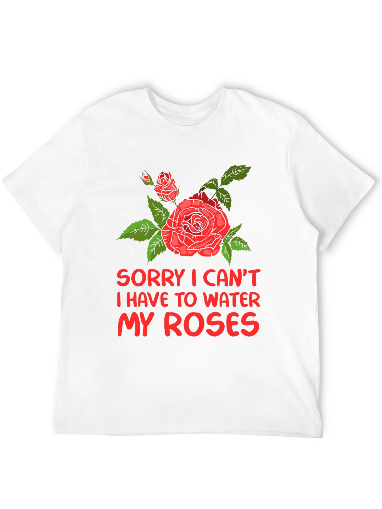 Water My Roses Graphic Tee - Floral Design