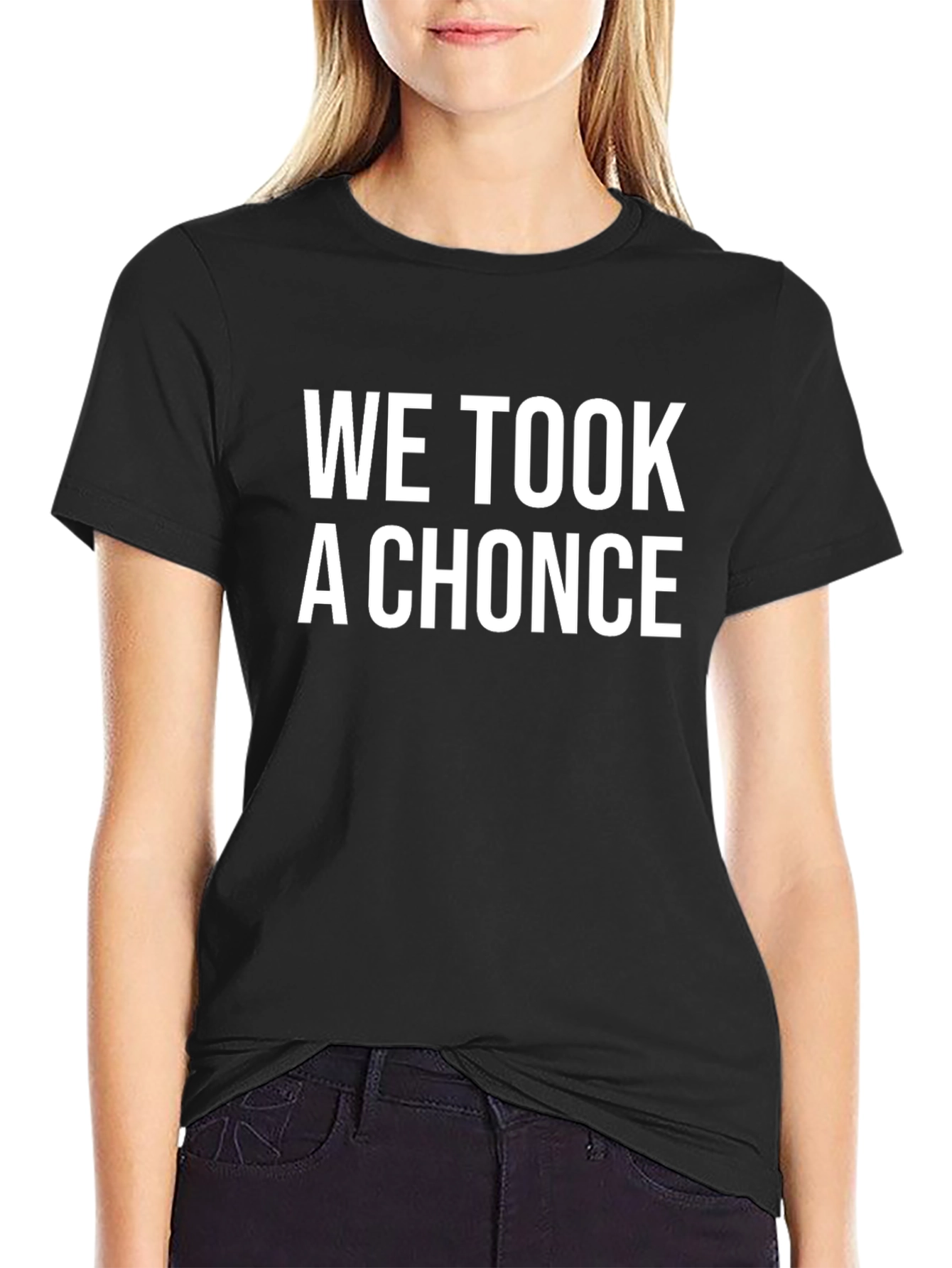 We Took A Chonce T-Shirt - Black Graphic Tee