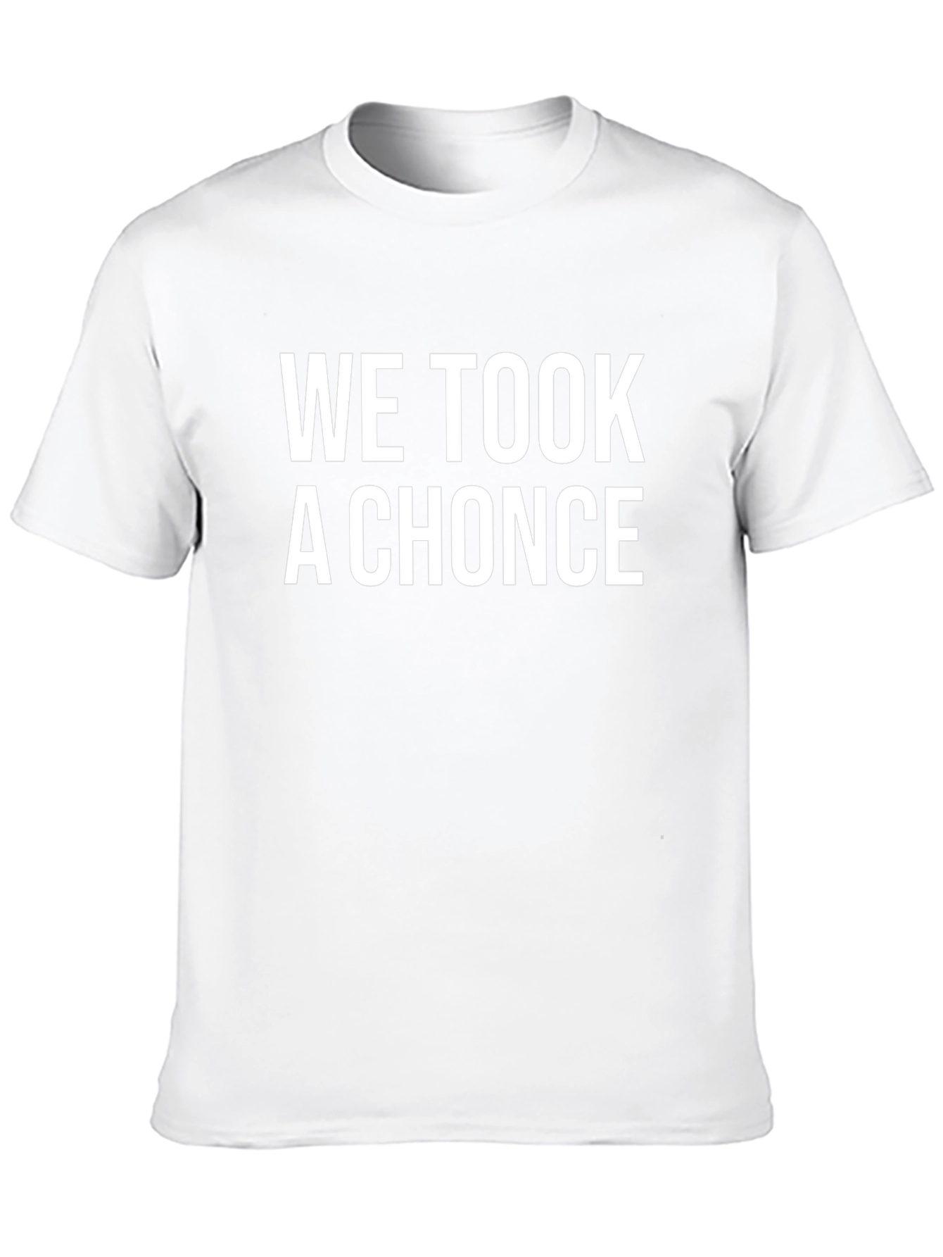 We Took A Chonce T-Shirt - Black Graphic Tee