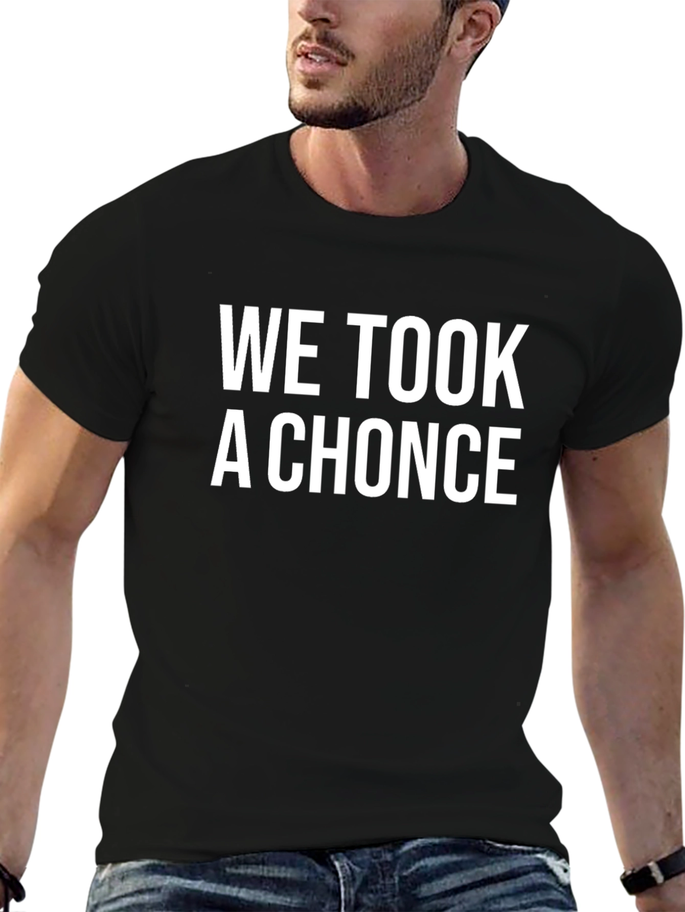 We Took A Chonce T-Shirt - Black Graphic Tee