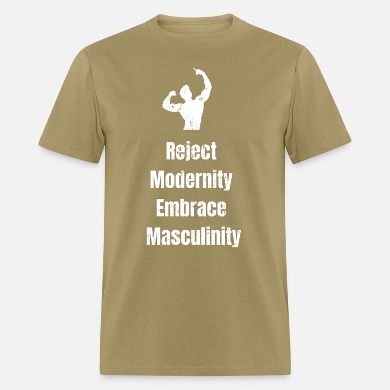 Reject Modernity Embrace Masculinity T shirt