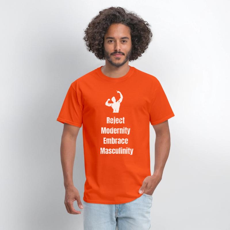 Reject Modernity Embrace Masculinity T shirt