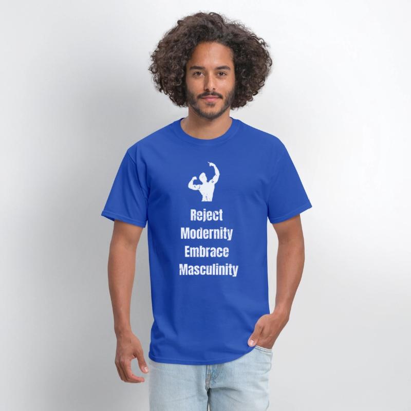 Reject Modernity Embrace Masculinity T shirt