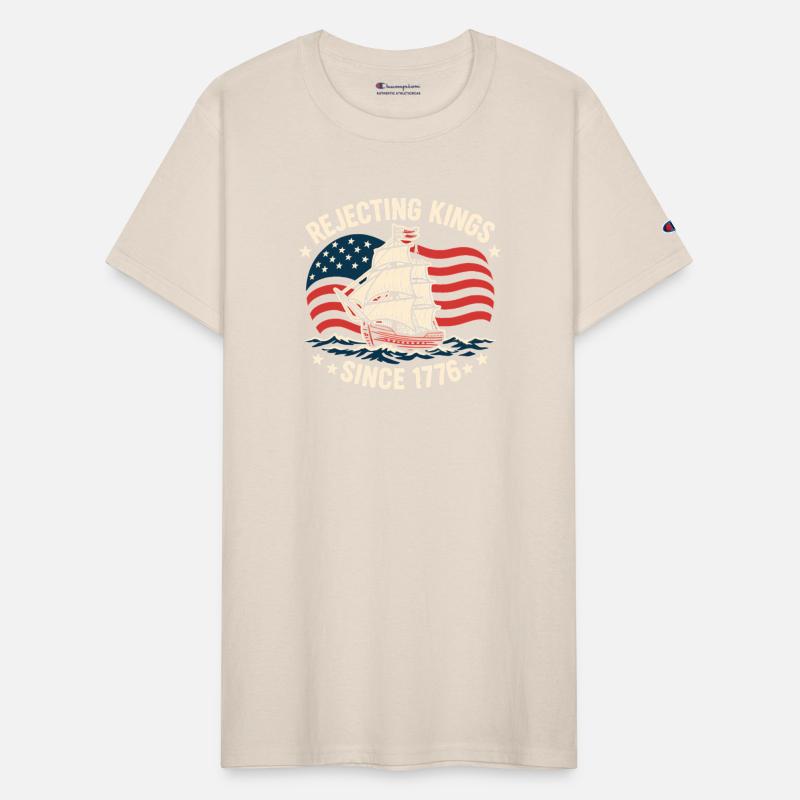 Rejecting Kings Since 1776 American Flag Ship