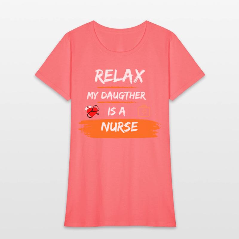 Relax my daugther is a nurse