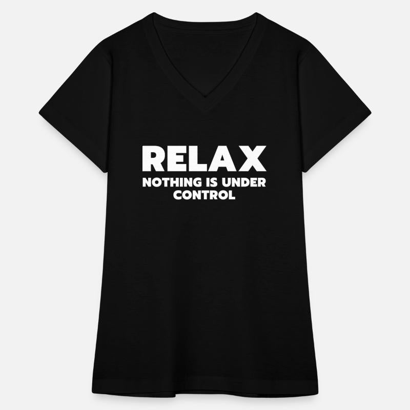 Relax nothing is under control