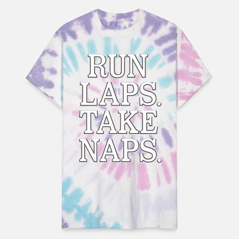 Run Laps Take Naps 23