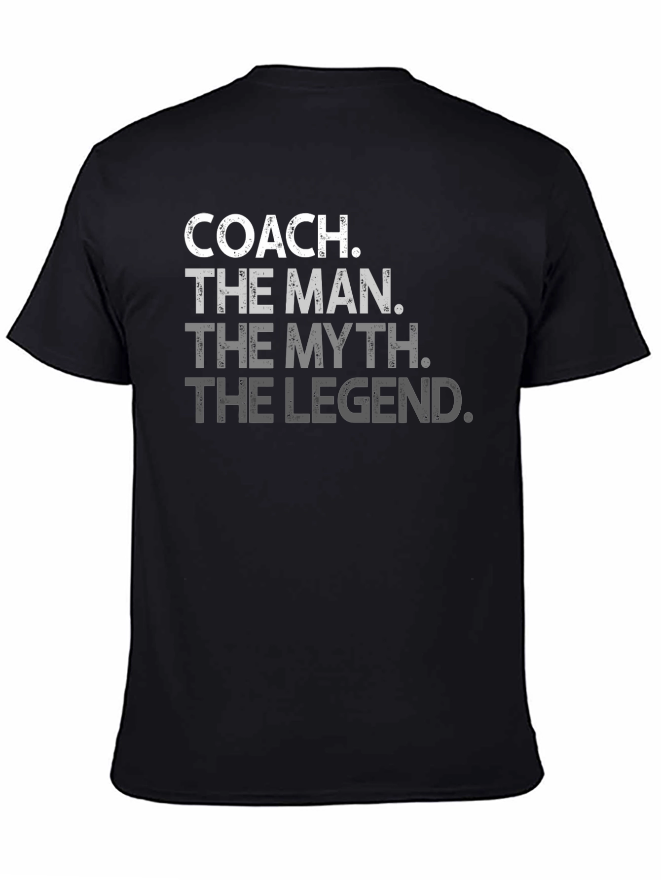 Coach The Man The Myth The Legend Black Tee