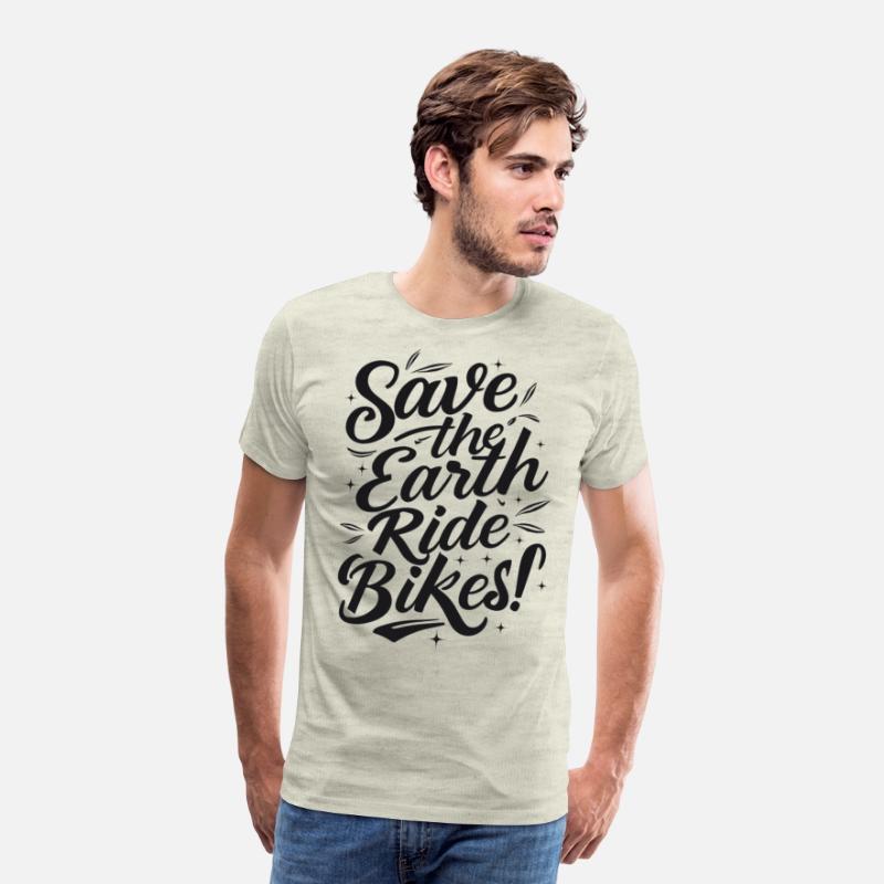 Save the Earth Ride Bikes Cycling Saying Quote