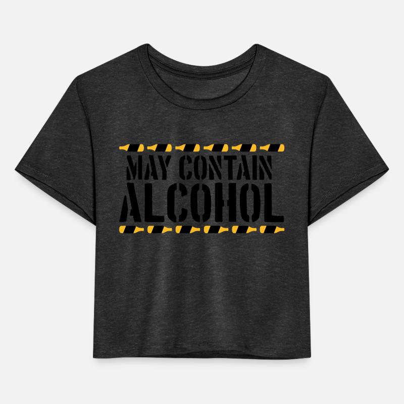 Saying May contain alcohol