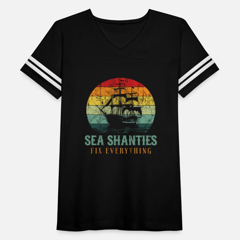 Sea Shanties Fix Everything Sea Shanty Ship Retro