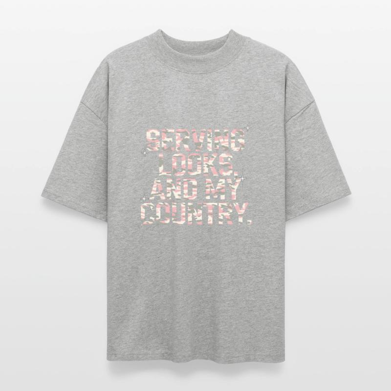 Serving Looks And My Country | Gen Z Draft Shirt
