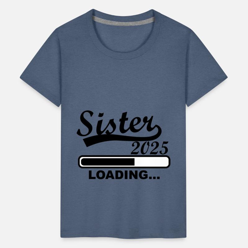 Sister 2025 Loading, 2025 Big Sister