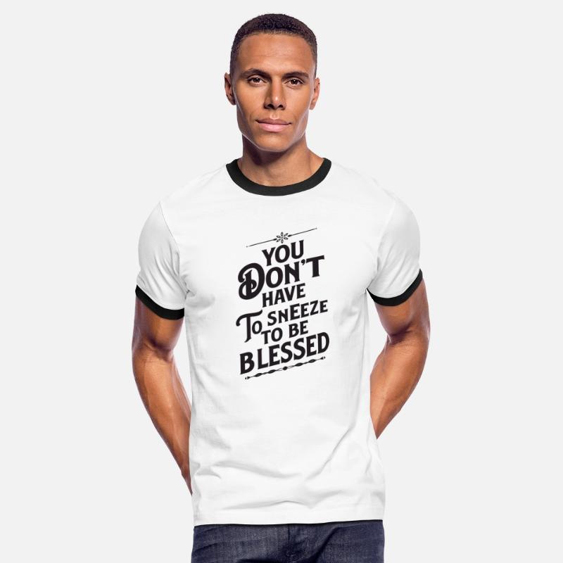 Sneeze to Be Blessed Apparel & Accessories