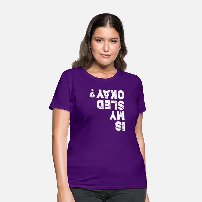 Snowmobiling Is My Sled Okay Snowmobile