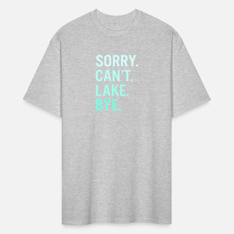 Sorry Can'T Lake Bye