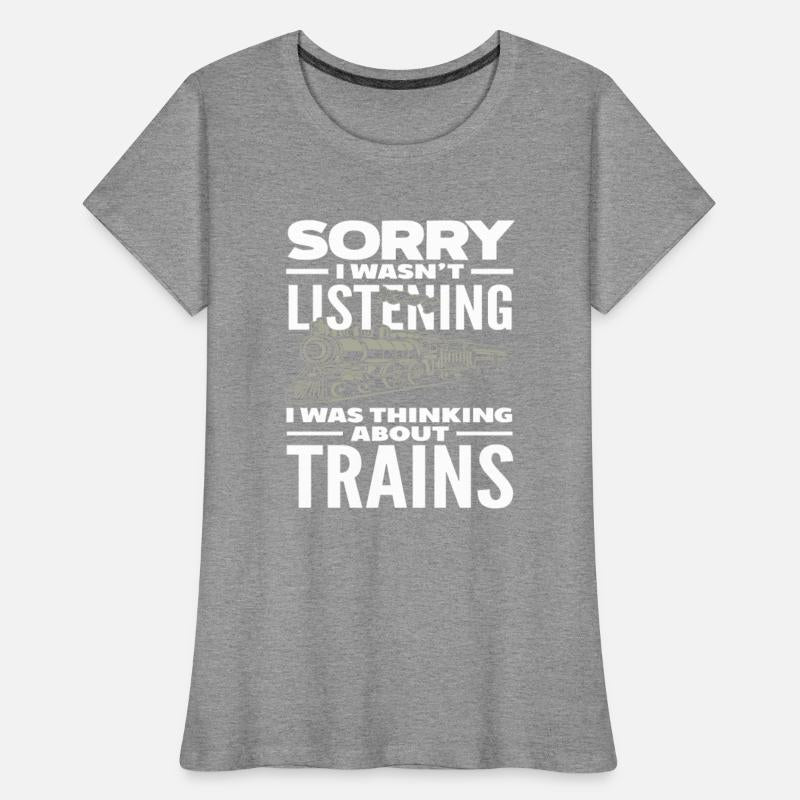 Sorry I've Been Thinking About Trains