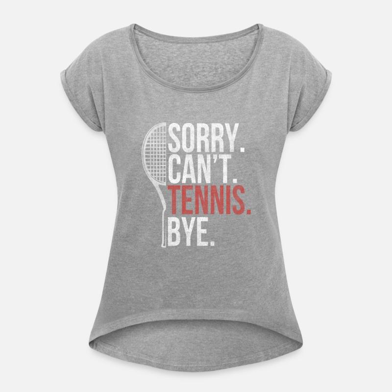 sory cant tennise bye