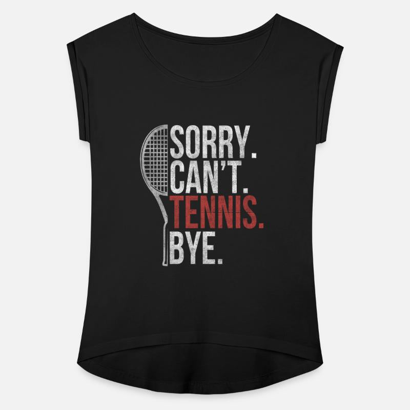 sory cant tennise bye