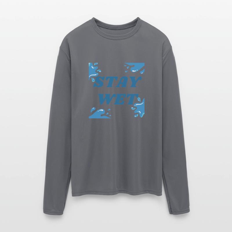 Stay wet