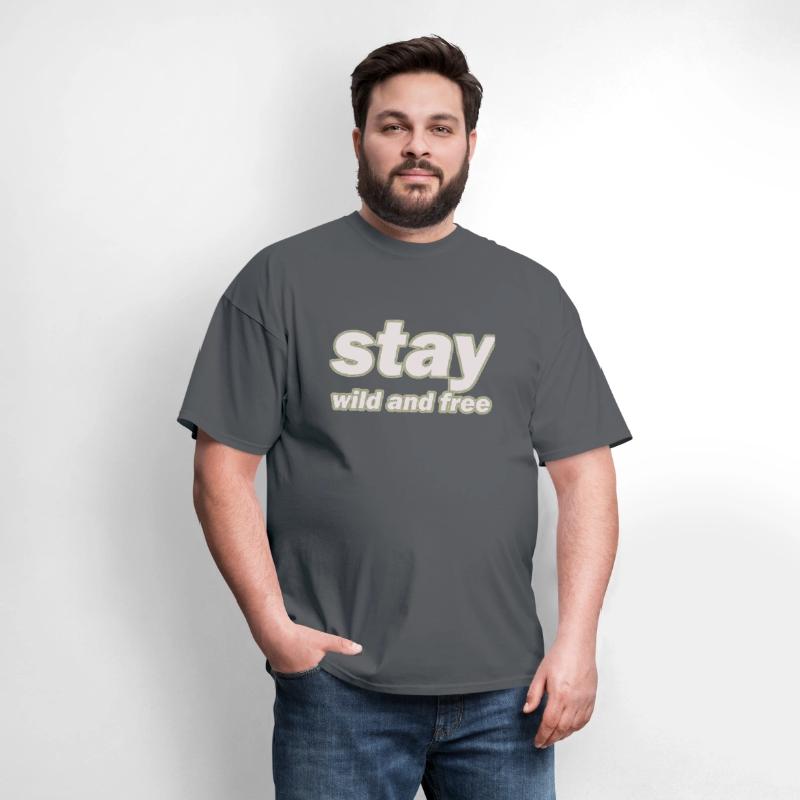 stay wild and free design simple is for you