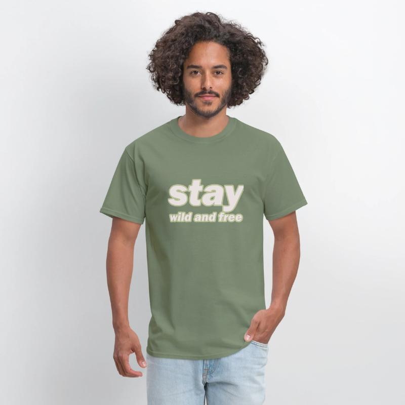stay wild and free design simple is for you