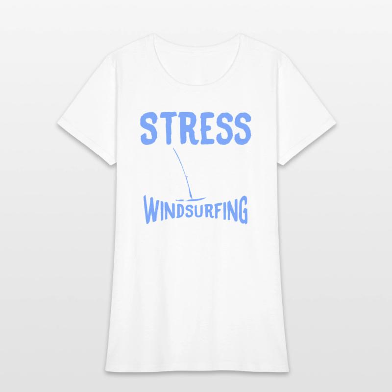 Stress Is Caused By Not Windsurfing Enough Windsur