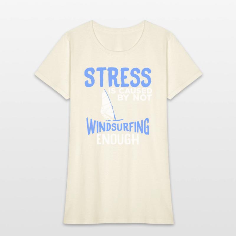 Stress Is Caused By Not Windsurfing Enough Windsur