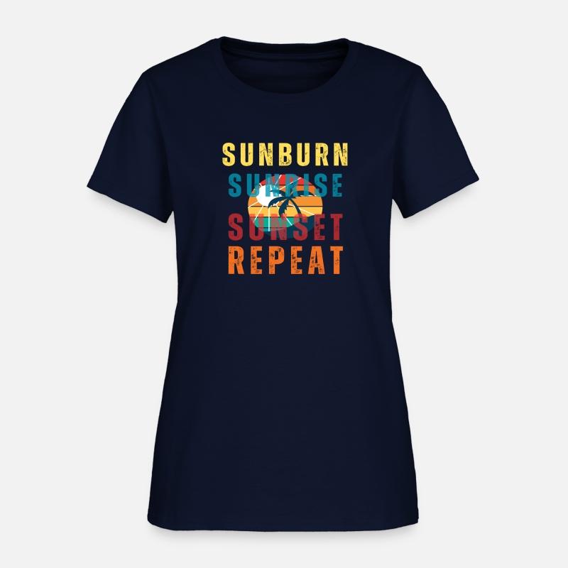 Sunrise Sunburn Sunset Repeat Shirt - Summer Shirt