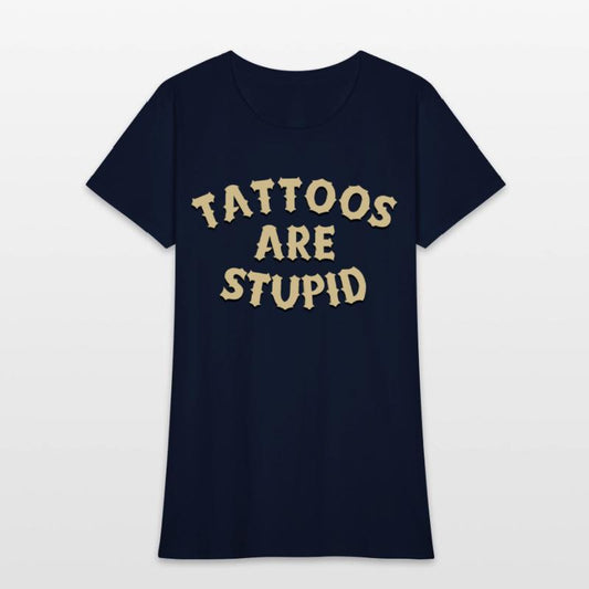 Tattoos are stupid
