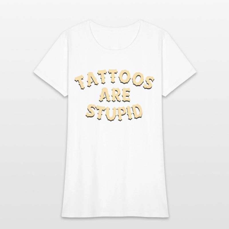 Tattoos are stupid