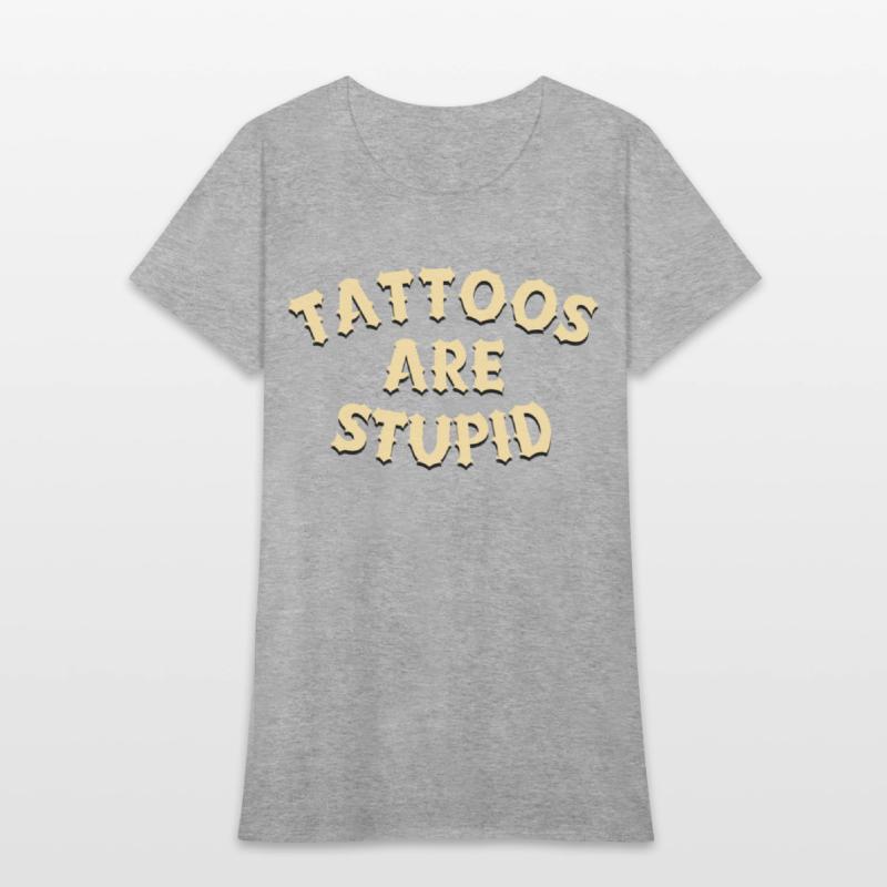 Tattoos are stupid