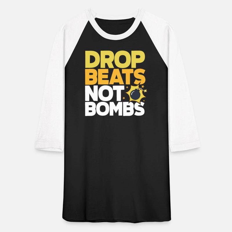 Techno Lover Drop Beats Not Bombs