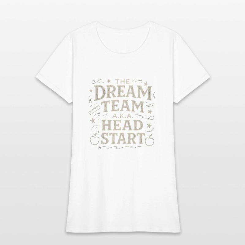 The Dream Team aka The Head Start tshirt