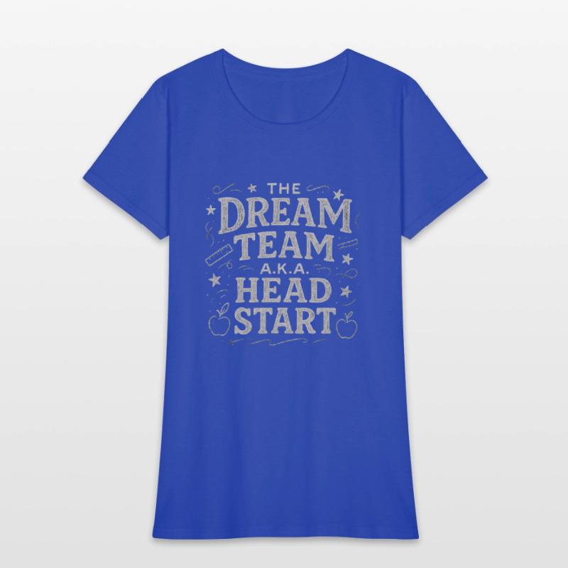 The Dream Team aka The Head Start tshirt
