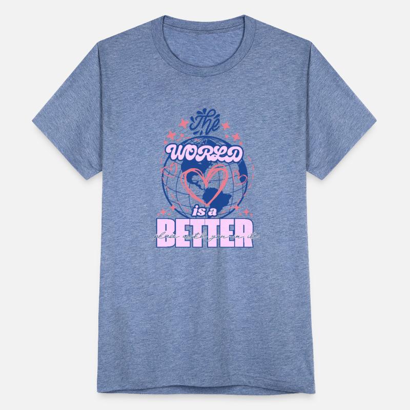 The World Is a Better Place with You in It