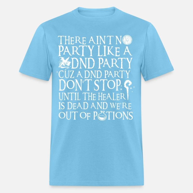 there aint party like a dnd party cuz a dnd party