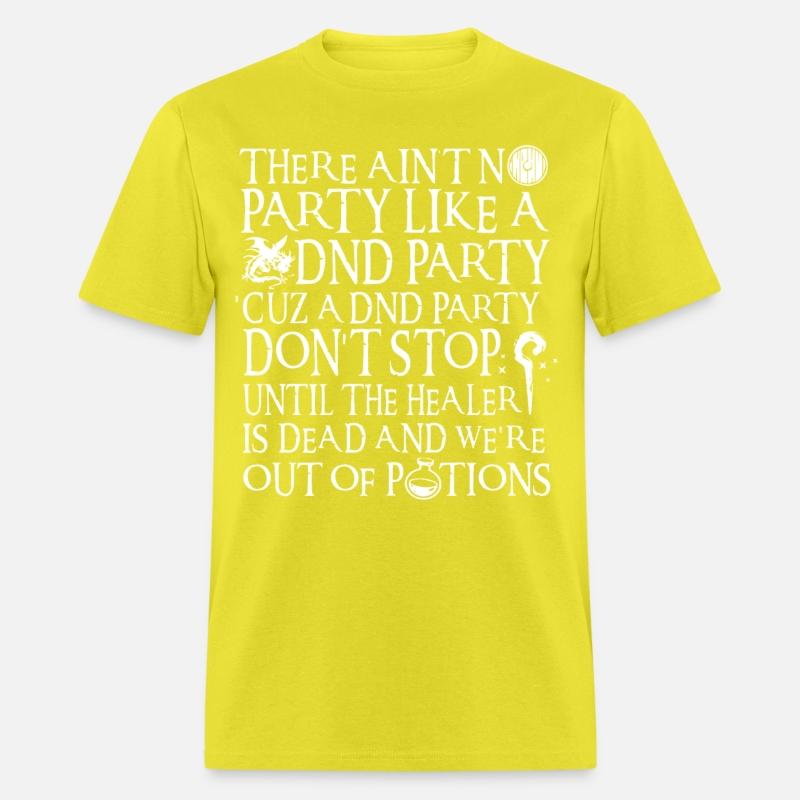 there aint party like a dnd party cuz a dnd party