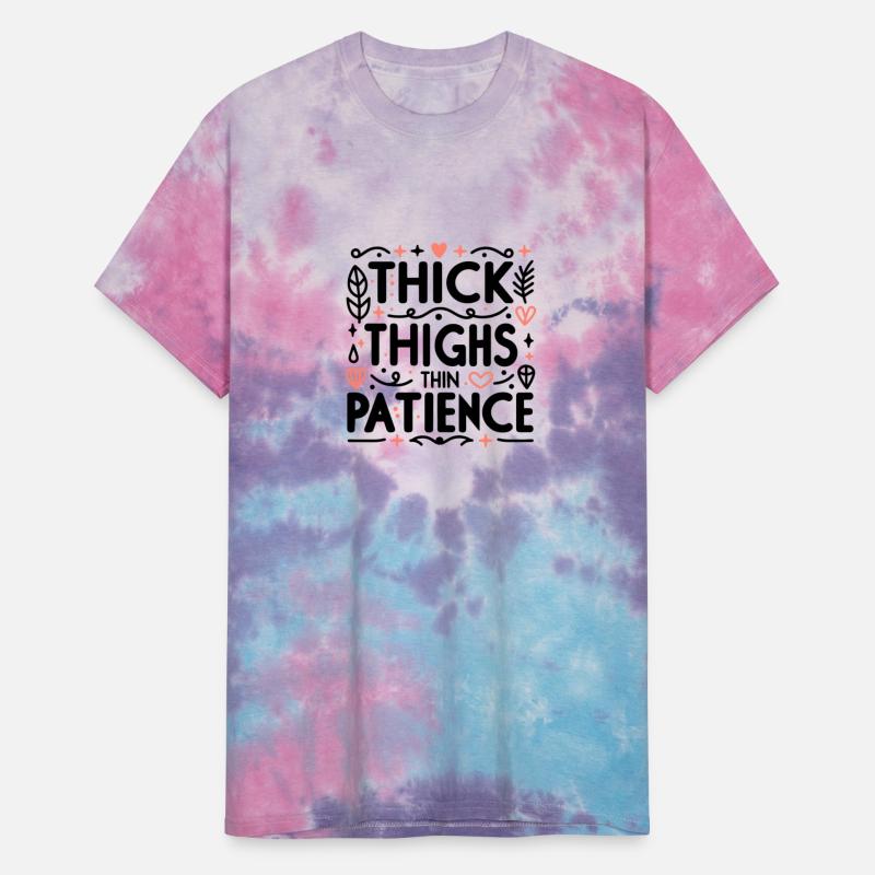 Thick Thighs Thin Patience