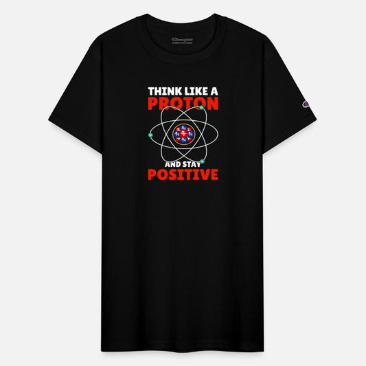 Think Like A Proton And Stay Positive I Chemistry